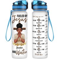 Fueled By Jesus And Water - Personalized Water Tracker Bottle