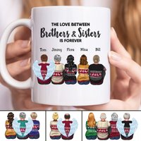 The Love Between Brothers And Sisters Is Forever - Personalized Mug