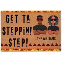 Get Ta Steppin - Personalized Doormat