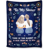 Think Of This Blanket - Gift For Sisters - Personalized Blanket