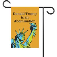 House Flag, Anti-trump Anti-maga Garden Banner, Trump Is An Abomination
