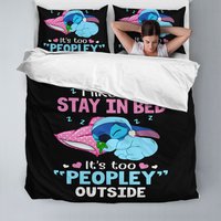 Stitchh Sleeping It's Too Peopley Outside Stay In Bedding Set