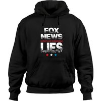 Fox News Lies - Fox News - Hoodies