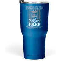 Michigan State Police Support Michigan State Trooper Tumblers 30 Oz