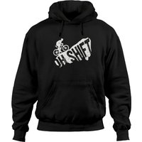 Oh Shift Mountain Biking Bicycle Bike Rider Cyclist Hoodie