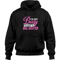 Sisters Hoodie I'm Not Bossy I'm Just A Big Sister