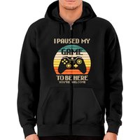 I Paused My Game To Be Here Zip Hoodie Vintage Gamer Boys Men Son Zip Hoodie