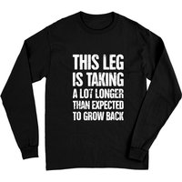 Funny Present For Leg Amputee Long Sleeves