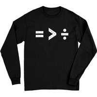 Equality Is Greater Than Division Symbols Long Sleeves