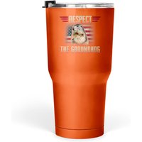Respect The Groundhog Woodchuck Photo Groundhog Day Tumblers 30 Oz