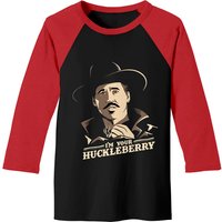 Tombstone Doc Holliday I'm Your Huckleberry Baseball Tees