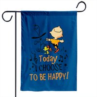 Today I Choose To Be Happy Charlie Brown Garden Flag