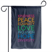 Peace Love Inclusion Equality Diversity Human Rights Garden Flag