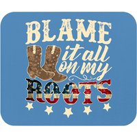 Brooks Blame It All On My Roots Classic Mouse Pads