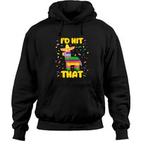 Cinco De Mayo Party Hoodies I'd Hit That Pinatas Shirt