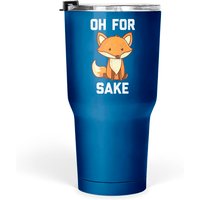 Oh For Fox Sake Tumblers 30 Oz