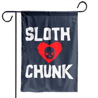 Sloth Loves Chunk - Goonies - Garden Flags