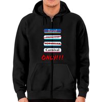 I Cruise Carnival Only Zip Hoodies