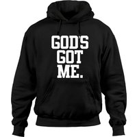 God's Got Me. Christian Hoodies