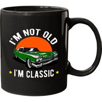 I Am Not Old, I Am A Classic Mugs
