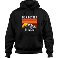 Be A Better Human Positive Pullover Hoodie