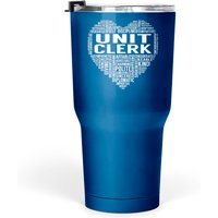 Unit Clerk Heart - Unit Clerk - Tumblers 30 Oz