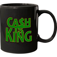 Cash Is King Mugs
