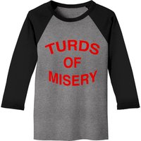 Turds Of Misery - Misery - Baseball Tees