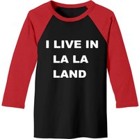 I Live In La La Land Funny Logo Baseball Tees