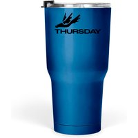 Thursday Band Tumblers 30 Oz
