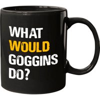 What Would Goggins Do ? Mugs