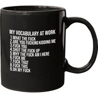 My Vocabulary At Work Funny Sarcasm Mugs