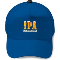 Ipa Lot When I Drink Funny Tfor Beer Lovers Baseball Caps Gift Baseball Caps