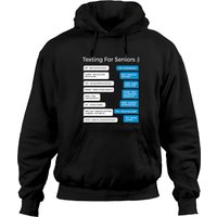 Funny Texting For Seniors Phone Parody Joke Hoodies