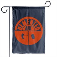Demented Are Go Band Logo Screen Printed Garden Flags