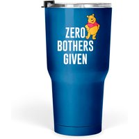 Zero Bothers Given - Zero Bothers Given - Tumblers 30 Oz