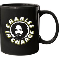 Charles In Charge - Don't Mess With Charlie! - Charles Manson - Mugs