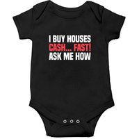 I Buy Houses Cash Fast Ask Me How Real Estate Agent Pullover Onesies