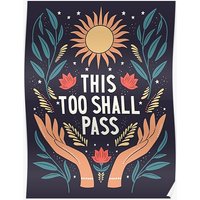 This Too Shall Pass Premium Matte Vertical Poster