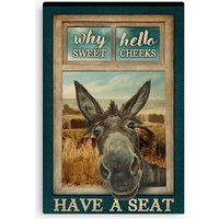 Donkey Why Hello Sweet Cheeks Have A Seat Canvas