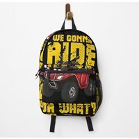 Four Wheeler Atv Gift - We Gonna Ride Or What? Backpack