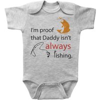 Funny Fishing Onesie, I'm Proof Daddy Isn't Always Bodysuit