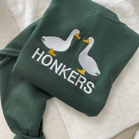 Honkers Embroidered Sweatshirt- Funny Clothing- Gifts -silly Goose - University Crewneck
