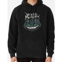 Cheshire Alice Cat We're All Mad Here Wonderland Hoodies
