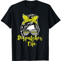 911 Dispatcher Life - Female Operator Emergency Responder T-shirt