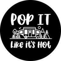 Pop It Like It's Hot Spare Tire Cover