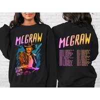 Tim Mcgraw 2024 Tour Standing Room Only Shirt For Fans
