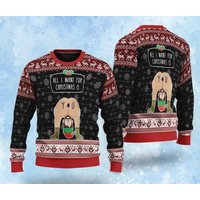 Christmas Gift, All I Want For Christmas Is You Sweatshirt, Ugly Sweater