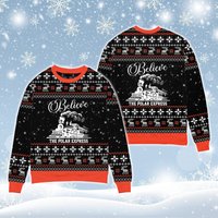 Believe Ppolar Express Christmas Ugly Sweater The North Pole