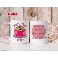 2 Sides Mona Nanalan Could She Be Any Cuter? Nanalan Whos That Wonderful Girl Mug